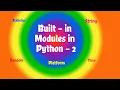 05 Built - in Modules in Python Part
