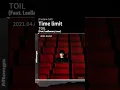 [中字] TOIL - Time limit (Feat. Leellamarz, Loco)