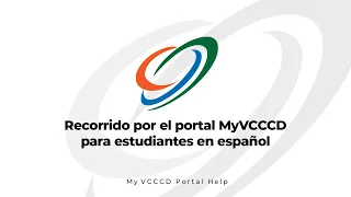 en espanol New MyVCCCD Portal Tour