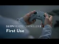 DJI FPV Controller 3 First Use