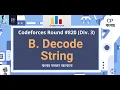 B Decode String Codeforces Round Div 3