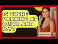 Is There Parking At Olive And Ivy - Everything About Phoenix