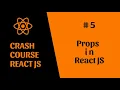 Props in React JS React JS EP - 5