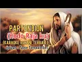 Download Lagu KARAOKE PARTONDION (HO DO RAJAKU)  cipt : Tagor Tampubolon