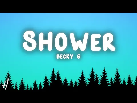Download MP3 Becky G - Shower (Lyrics)