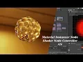 Material Instancer and Shader Controller Nodes For Animation Nodes For Blender 2 8