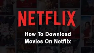 watch netflix movies free how to download movies on netflix watch netflix movies offline 
