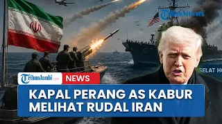 Diam-diam Kabur, Kapal Perang AS Menjauh usai Dihantam Rudal Ganas Iran