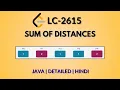 Sum of Distances Leetcode 2615 Detailed Explanation Java Hindi