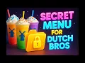 Dutch Bros Secret Menu 2025 Hidden Drinks Hacks Pro Ordering Tips