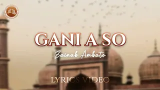 gani aso lyrics video zainab ambato