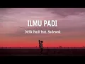 Download Lagu Didik Budi feat. Sadewok - ILMU PADI (Lirik Lagu)