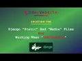 Django static files not working when DEBUG is False part-1 - coder webiste