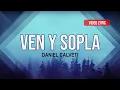 Download Lagu Ven y Sopla - Daniel Calveti - Solo Tu Gracia | Video Lyric