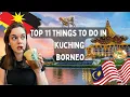 Download Lagu Top 11 Things to Do in Kuching, Sarawak - Borneo's Hidden Gem