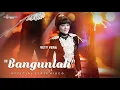Download Lagu Vety Vera - Bangunlah ( Official Lyric Video )