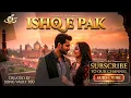 Ishq E Pak Mankirt Aulakh New song version Desi Vibes Record 2026 |