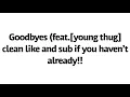 Goodbyes Post Malone clean feat Young Thug
