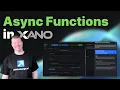 Go in PARALLEL Use Async and Await like a Pro in Xano