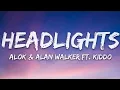 Alok & Alan Walker - Headlights (Lyrics) feat. KIDDO