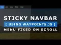 Sticky Navbar Using Waypoints js - Menu Fixed Top On Scroll jQuery