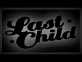 Download Lagu Last Child - Seharusnya (lirik)