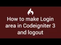 9 How to create Login area and logout in Codeigniter 3