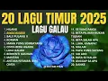 Download Lagu 20 Lagu Timur 2025 – Lagu Galau