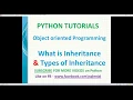 python tutorials types of inheritance in python what is inheritance in python
