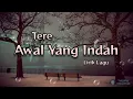 Download Lagu Awal Yang Indah - Tere (Lirik Lagu)