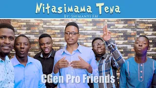 NITASIMAMA TENA By Shimanyi FM CGen Pro Friends Official 4K Video 