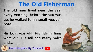 The Old Man And The Sea Learn English Through Stories Learn English By Yourself 