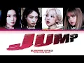Download Lagu BLACKPINK '뛰어(JUMP)' (Color Coded Lyrics)