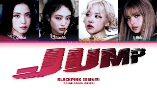 BLACKPINK 뛰어 JUMP Color Coded Lyrics 