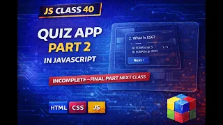 JavaScript Class 40 - Quiz App Part 2