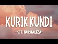Download Lagu SITI NURHALIZA - Kurik Kundi (Official Lyric Video)