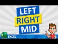 How to use the LEFT RIGHT and MID Functions in Microsoft Excel