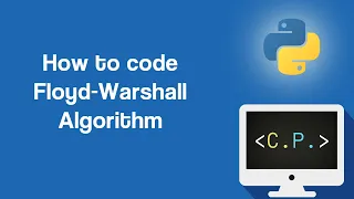 Floyd-Warshall Algorithm - Dynamic Programming Algorithms in Python Part 4