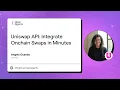 Uniswap API Integrate Onchain Swaps in Minutes I Angela Ocando