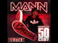 Mann ft 50 cent - Buzzin' [Remix]