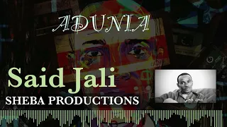 SAID JALI ADUNIA New Eritrean Tigre Music سعيد جعل منيبلا ادنيا 