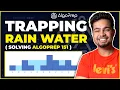 Leetcode Trapping Rain Water Solving AlgoPrep 151 Nishant Chahar