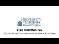 Eye Health and The Importance of Annual Eye Exams