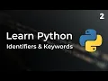 Learn Python Identifiers and Keywords Lesson 2