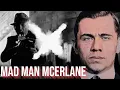 MAD MAN MCERLANE - Chicago s Most Ruthless Bloodthirsty Mobster Full Documentary