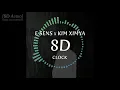 [8D Audio] E Sens x Kim Ximya - Clock