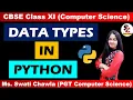 Data Handling Data Types Python CBSE Class 11 Computer Science