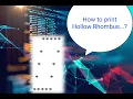 How to Print Hollow Rhombus