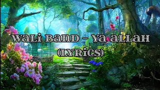 wali band ya allah lyrics 