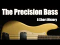 The Fender Precision Bass A Short History
